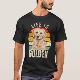 T-shirt La vie est l'or - Golden Retriever Lover