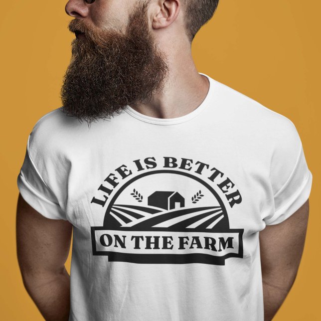 T-shirt La Vie Est Meilleure À La Ferme (farmer shirt)