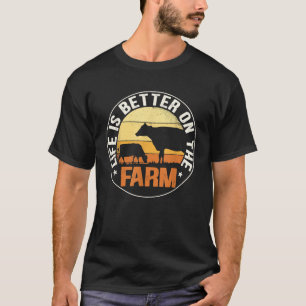 T-shirt La vie est meilleure à la ferme Ferme Éleveur Agri