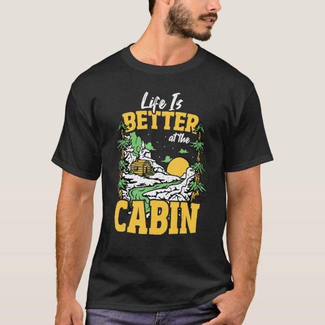 T-shirt La Vie Est Meilleure Au Camping Cabine Mountain Ho (Devant)