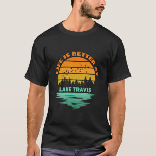 T-shirt La vie est meilleure au camping extérieur Lake Tra