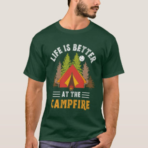 T-shirt La vie est meilleure au feu de camp