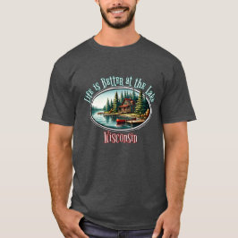 T-shirt La vie est meilleure au lac