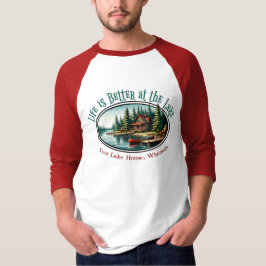 T-shirt La vie est meilleure au lac