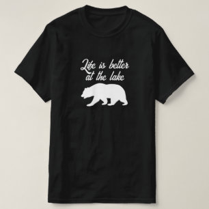 T-shirt La vie est meilleure au lac silhouette d'ours noir