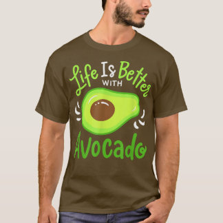 T-shirt La Vie Est Meilleure Avec Avocado