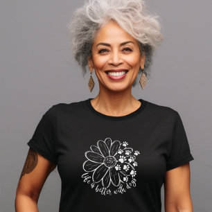 T-shirt La vie est meilleure avec des chiens
