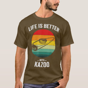 T-shirt La vie est meilleure avec Kazoo Vintage Musical In