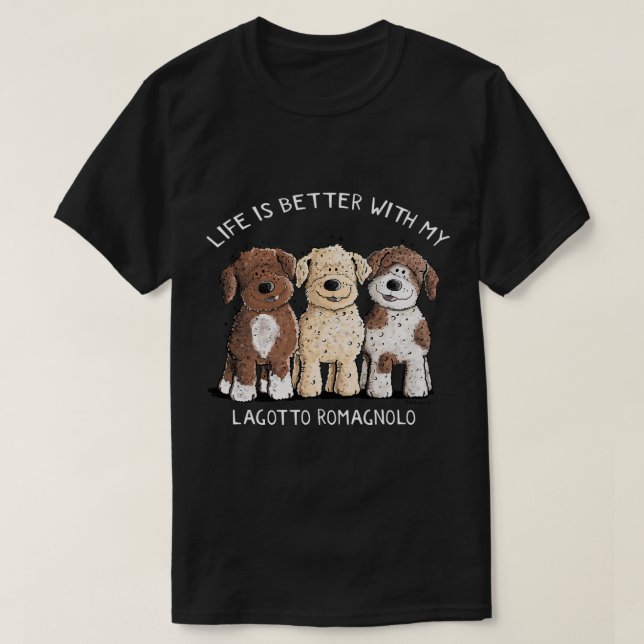 T-shirt La Vie Est Meilleure Avec Lagotto Romagnolo I Amou (Design devant)
