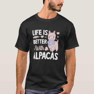 T-shirt La vie est meilleure avec les alpagas drôle lama a