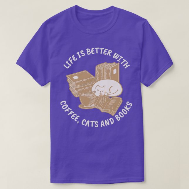 T-shirt La Vie Est Meilleure Avec Les Cafés Et Les Livres (Design devant)