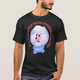 T-shirt La Vie Est Meilleure Avec Les Canicules Autour