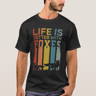 T-shirt La Vie Est Meilleure Avec Les Renards, Drôle Mign