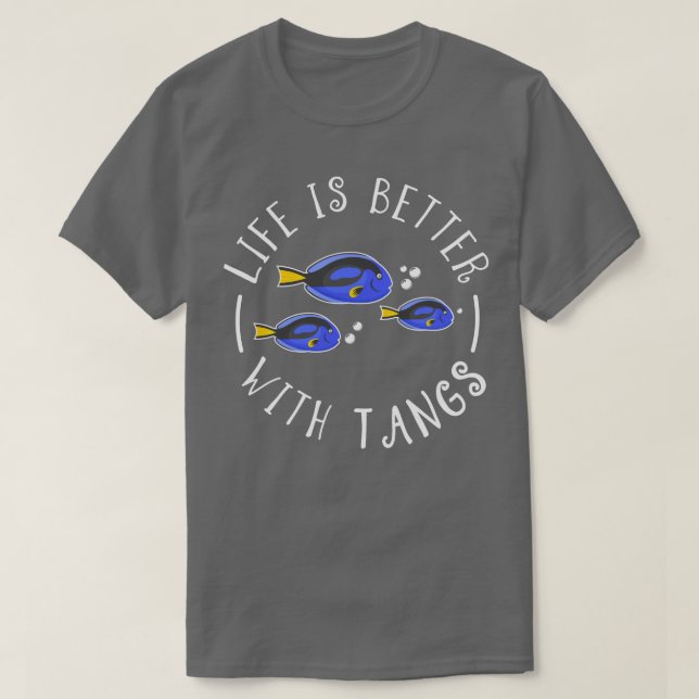 T-shirt la vie est meilleure avec les tangs (Design devant)