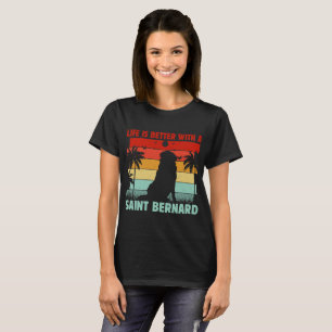 T-shirt La vie est meilleure avec Saint Bernard Retro Suns