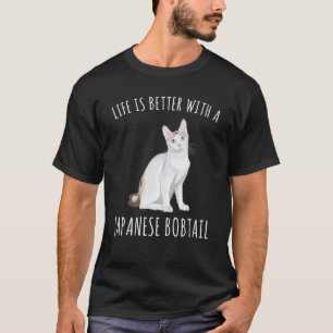 T-shirt La vie est meilleure avec un amateur de chat Japan