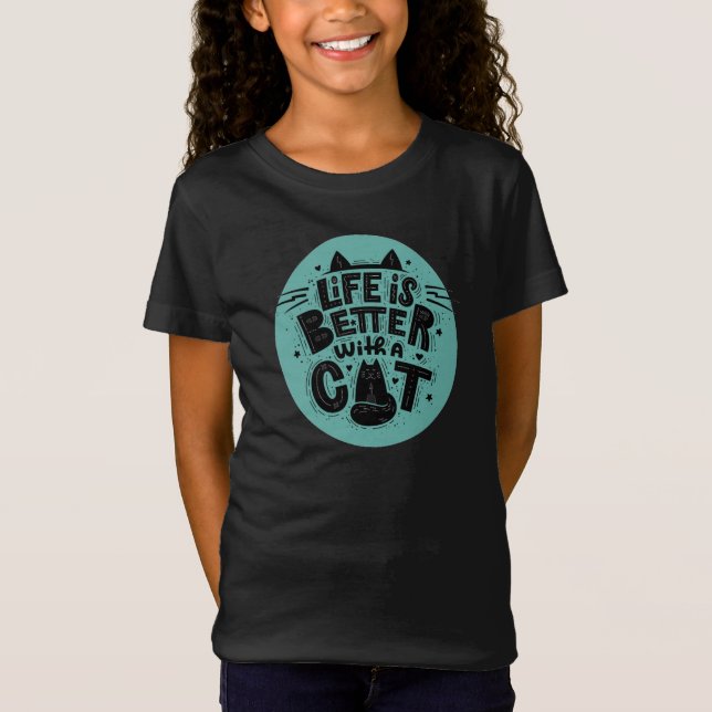 T-Shirt La vie est meilleure avec un chat (Devant)