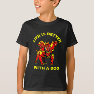 T-shirt La vie est meilleure avec un chien