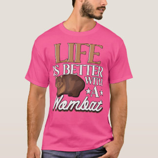 T-shirt La Vie Est Meilleure Avec Un Wombat Lovely Austral