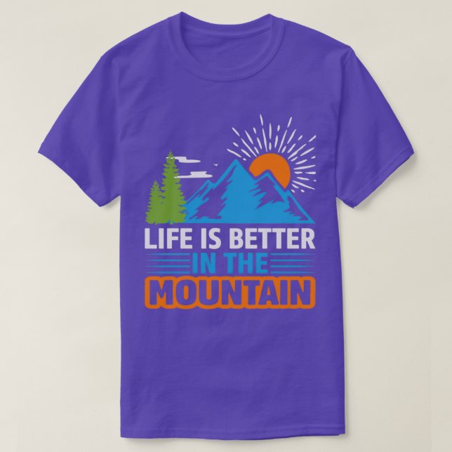 T-shirt La Vie Est Meilleure Dans Les Dits Drôle Des Rando (Design devant)