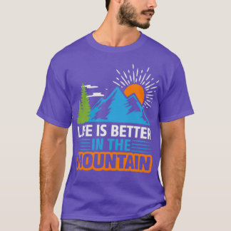 T-shirt La Vie Est Meilleure Dans Les Dits Drôle Des Rando