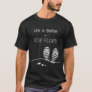 T-shirt La vie est meilleure en tongs