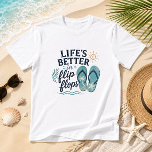 T-shirt La vie est meilleure en tongs Humour de plage côti