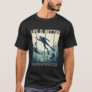 T-shirt La vie est meilleure plongée sous-marine plongée p