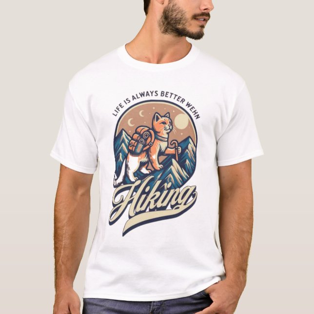 T-shirt La vie est meilleure quand la Randonnée - Adventur (Devant)
