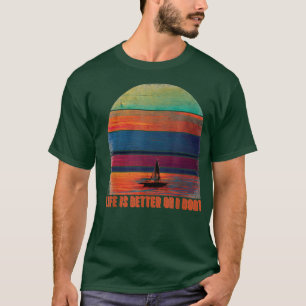 T-shirt La Vie Est Meilleure Sur Un Bateau Artistic Sailbo