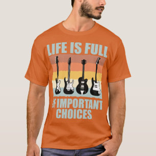 T-shirt La vie est pleine de choix importants collection d