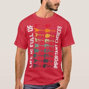 T-shirt La Vie Est Pleine De Choix Importants, Playi Guita