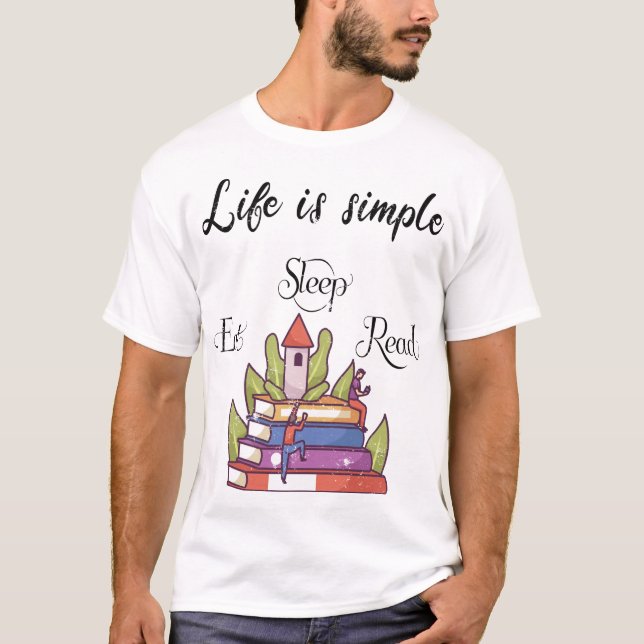 T-shirt la vie est simple - lecture (Devant)