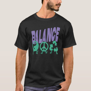 T-shirt La vie est tout à propos de Balance Harmony Green 