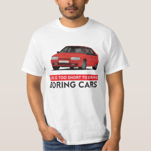 T-shirt La vie est trop courte pour conduire à l'ennui...