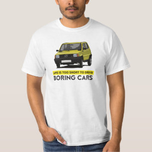 T-shirt La vie est trop courte pour conduire des voitures