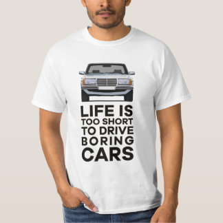 T-shirt La vie est trop courte pour conduire des voitures 
