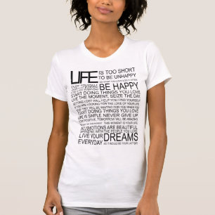 T-shirt La VIE est trop courte pour être malheureuse