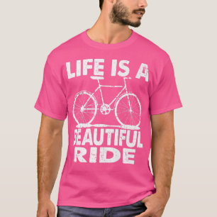 T-shirt La Vie Est Un Beau Tour De Vélo