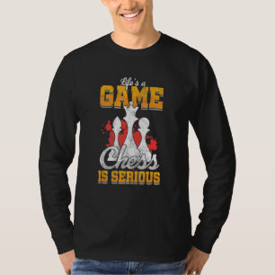 T-shirt La Vie Est Un Jeu Échecs Joueur Sérieux Tactique D