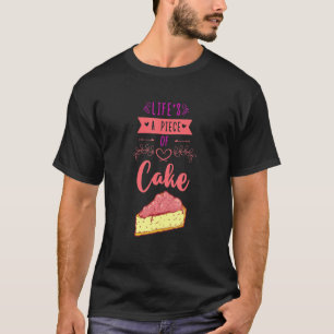 T-shirt La vie est un morceau de gâteau confiseur Cupcake