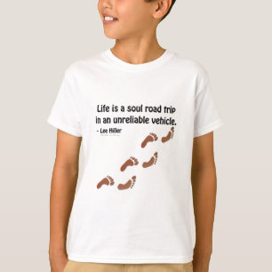 T-shirt La vie est un road trip de l'âme dans un véhicule