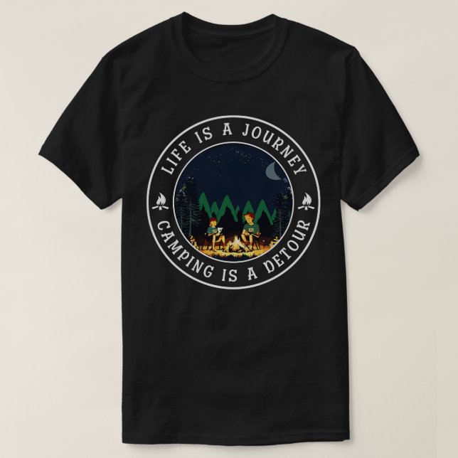 T-shirt La vie est un voyage Camping est un Détour 1 (Design devant)