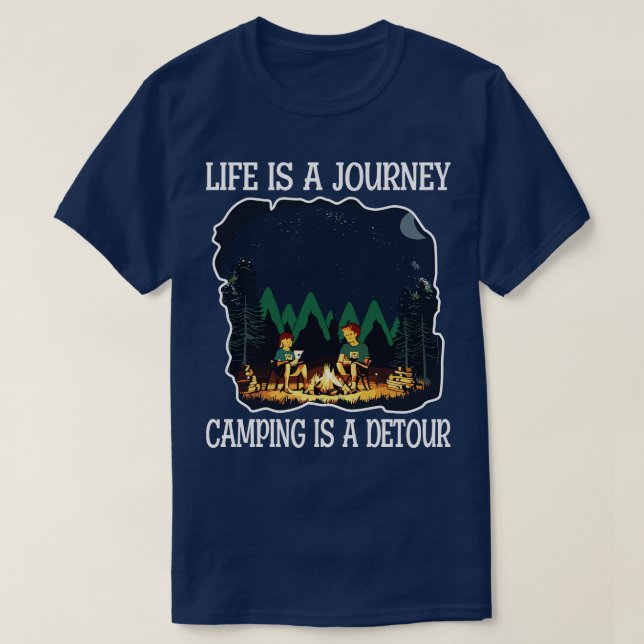 T-shirt La vie est un voyage Le camping est un détour (Design devant)
