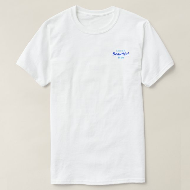 T-shirt La vie est une belle balade. (Design devant)