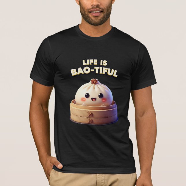 T-shirt La vie est une belle dumpling pun Bao-tiful Funny (Devant)