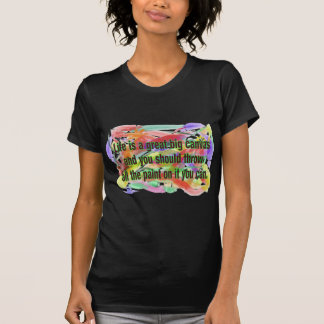 T-shirt La vie est une toile
