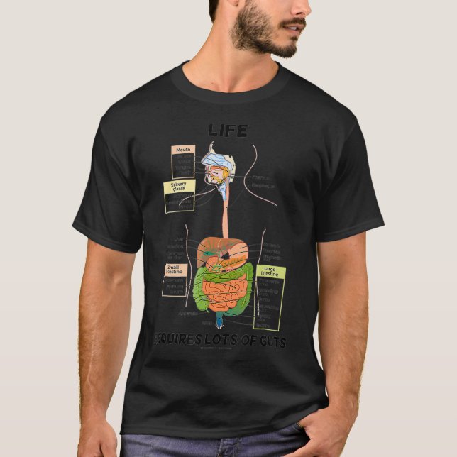 T-shirt La Vie Nécessite Beaucoup De Guts Système Digestif (Devant)