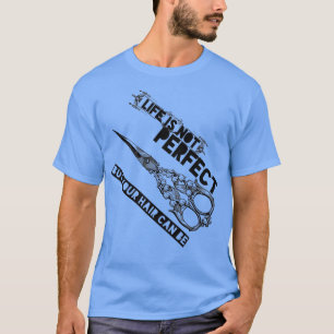 T-shirt La Vie N'Est Pas Parfaite, Mais Vos Cheveux Peuven