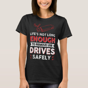 T-shirt La Vie N'Est Pas Suffisamment Longue Pour Retirer 